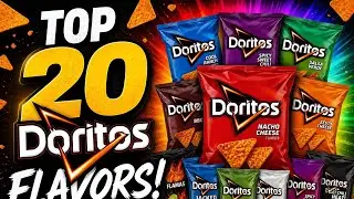 TOP 20  Doritos Flavors