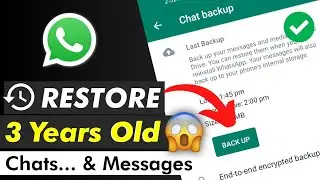 HOW TO Restore WhatsApp Messages on Android | How To Recover WhatsApp Old Deleted Messages/Chats