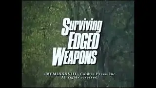 Surviving Edged Weapons (Re-enactments Only)