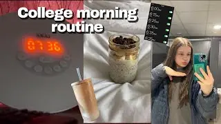 7:30AM collage MORNING routine | grwm, drive w me and more