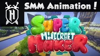 Super Minecraft Maker animation trailer!
