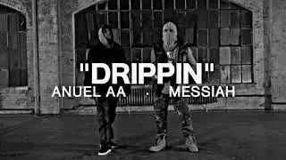 Anuel AA, Messiah - Drippin  [Instrumental]