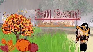 Fall Update Moved again?? + info on what Is happening on discord🎃👻