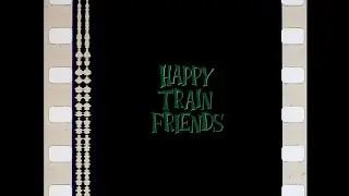 Happy Train Friends (HTF + DWTD Collaboration) 35mm Print [Open/Close only]