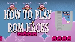 How to Play ROM Hacks