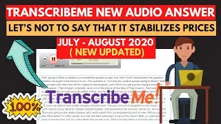 TranscribeMe - TranscribeMe Audio test Answer | TranscribeMe - Now, let’s not to say that Audio
