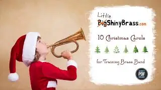 Christmas Carols for Training Brass Band - Big Shiny Brass