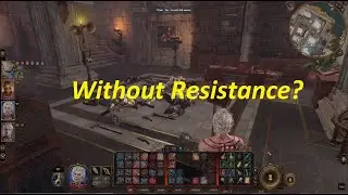 Without resistance - BG3