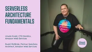Serverless Architecture Fundamentals, AWS study path #MimmitKoodaa