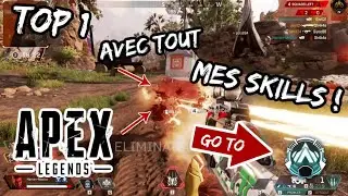 TOP 1 AVEC TOUT MES SKILLS, GO TO PLATINE !! 