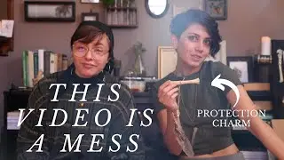 Making Each Other Protection Charms {ft. Chaotic Witch Aunt}