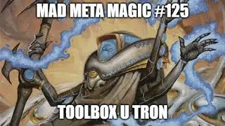 Toolbox U Tron \ Mad Meta Magic #125
