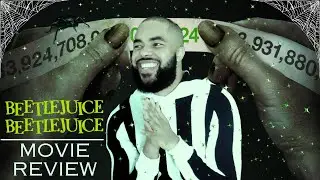 Beetlejuice Beetlejuice (Movie Review) | A 36 YEAR OLD SEQUEL? IS IT TOO LATE???