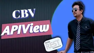 13. APIView | Class based API | Django REST API