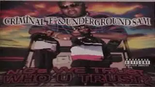 Criminal E & Underground Sam - Breakin' Bad