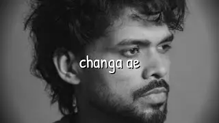 arjan dhillon - changa ae (slowed to perfection) ਚੰਗਾ ਏ