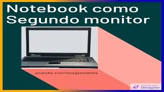 Como usar o seu notebook como segundo monitor [SEM INSTALAR PROGRAMAS]