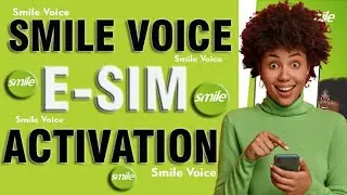 Smile Voice E-sim Activation