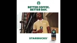 Starbucks Spotify Ad - “Better Coffee. Better Day.”  | 16