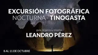 Excursión fotográfica nocturna en Tinogasta (Catamarca) - 8 al 11 de octubre 2021