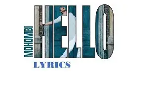 Mohombi - Hello (Lyrics)