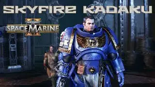 Space Marine 2 - Campaign Part 2 [ SKYFIRE - KADAKU ] | No Commentary | 2024