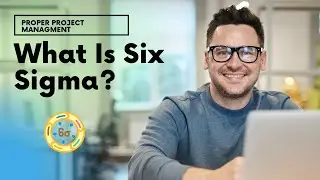 What Is Six Sigma? [All You Need To Know]