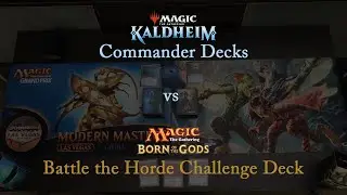 Magic: The Gathering: Kaldheim Commander Decks vs. Born of the Gods Battle the Horde