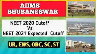 NEET 2021 Expected Cutoff Category wise  || AIIMS BHUBANESHWAR || Must watch || #Aiims #counselling