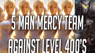 5 Man Mercy team against some level 400+ players