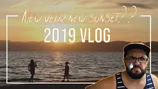 New year new sunset?? - 2019 Vlog