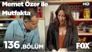 Memet Özer ile Mutfakta 136. Bölüm - Nilgün Bodur
