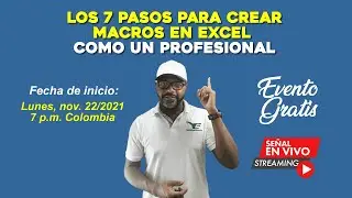 Invitación evento 7 pasos para crear macros como un profesional
