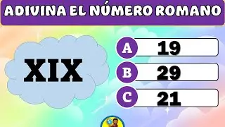✔Conoces el NÚMERO ROMANO  || Reto de Números || ¿Cuántos te Sabes?