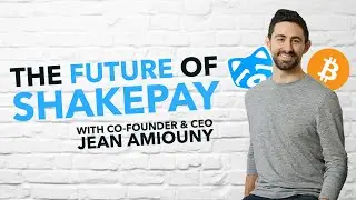 The Future of Shakepay | An Interview w/ CEO Jean Amiouny