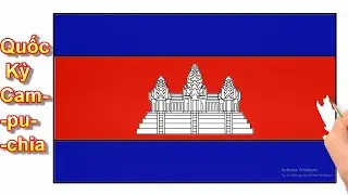 Vẽ Quốc Kỳ Campuchia - Hướng Dẫn Vẽ Lá Cờ Các Quốc Gia Trên Thế Giới