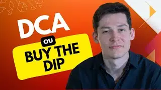 Dollar Cost Averaging (DCA) or Buy the Dip? What to Choose?