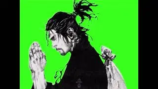 Musashi Miyamoto - Vagabond Praying Another Day of Thanking God - Green Screen