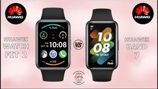 Huawei Watch Fit 2 vs Huawei Band 7 || Full Comparison ⚡ Which one is Best...