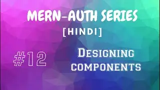 [HINDI] #12 MERN Authentication