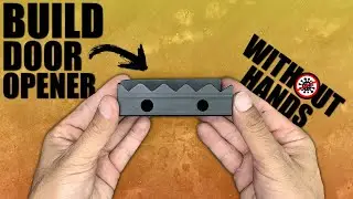 Make a Door Opener - Open Almost Any Door Without Using Hands