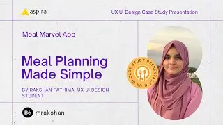 End to End UX UI Design Process: Case Study on Meal Marvel App