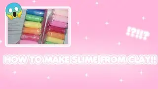 TUTORIAL BIKIN SLIME DARI CLAY!!