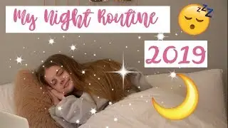 My Night Routine 2019!