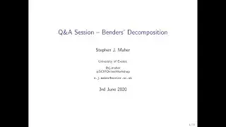 Question and Answer Session - Benders' Decomposition