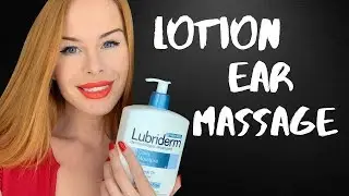 ASMR ❤️ Lotion Ear Massage 👂 Slight Ear Tapping 🖐️ No talking 🤐
