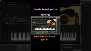 Best free VST ( Taylor guitar) guitar by Ample Sound  