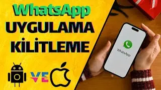 WhatsApp Uygulamasına Nasıl Şifre Koyulur | Whatsapp Uygulamasını Kilitleme - Android ve İos