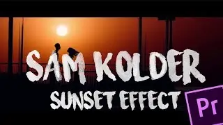 How to make Sunset effect | Something just like this | Sam kolder | Tutorial
