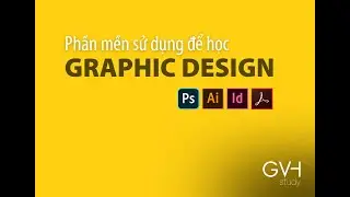 Các ứng dụng để học Graphic Design (thiết kế đồ hoạ)
